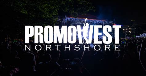 Stage AE – PromoWest North Shore